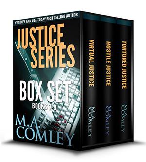 Justice Series Box Set #7-9 by M.A. Comley