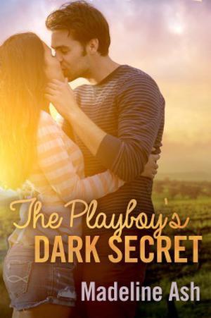 The Playboy's Dark Secret (The Thorn Brothers #1)
