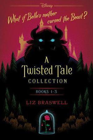 A Twisted Tale Collection: A Boxed Set by Liz Braswell