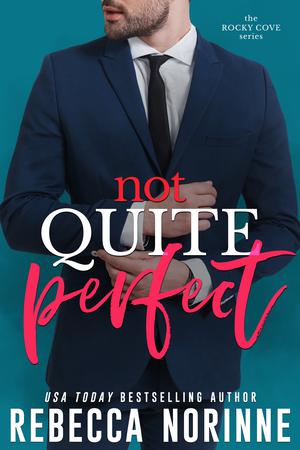 Not Quite Perfect (Thackeray College Professors #1)