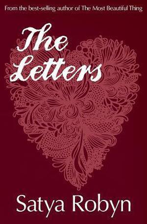 The Letters by Fiona Robyn, Satya Robyn