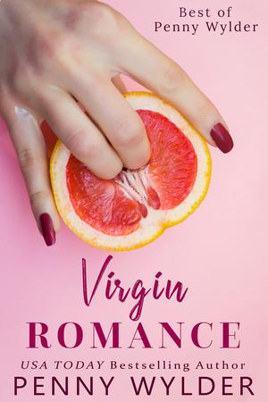 Virgin Romance Collection by Penny Wylder