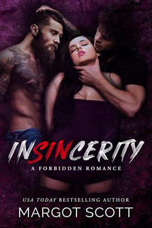 Insincerity: An MFM Forbidden Romance by Margot Scott