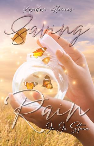 Saving Rain by JoJo Stone