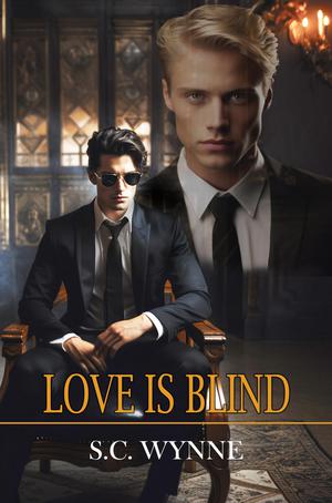 Love is Blind by S.C. Wynne