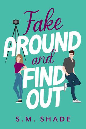 Fake Around and Find Out (Happy Haven #1)