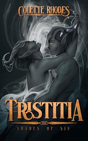 Tristitia by Colette Rhodes