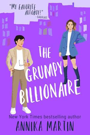The Grumpy Billionaire by Annika Martin