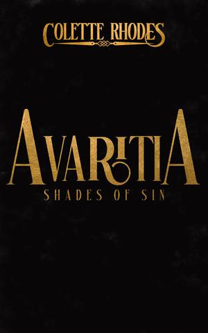 Avaritia: A Monster Romance by Colette Rhodes