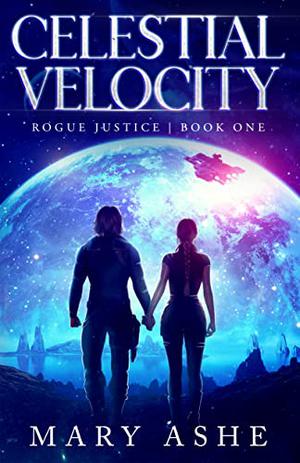 Celestial Velocity by Mary Ashe