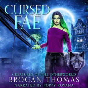 Cursed Fae by Brogan Thomas, Poppy Royana