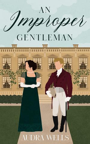 An Improper Gentleman by Audra Wells