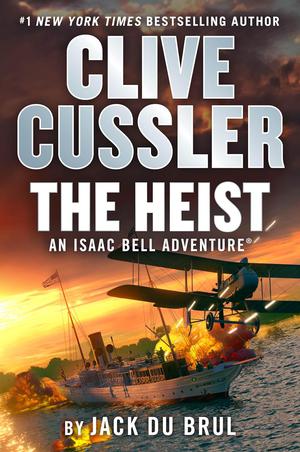 The Heist by Clive Cussler, Jack Du Brul