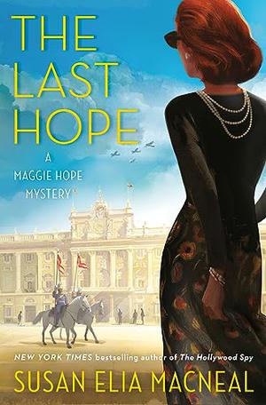 The Last Hope by Susan Elia MacNeal