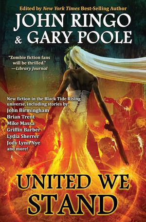 United We Stand (Black Tide Rising #10)