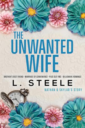 The Unwanted Wife by L. Steele