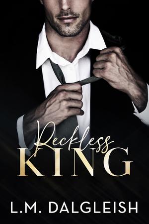 Reckless King (Empty Kingdom #2)