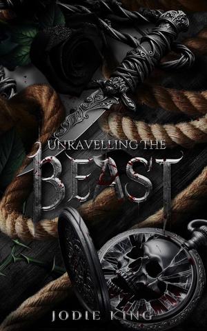 Unravelling the Beast (The Beast Duet #1)