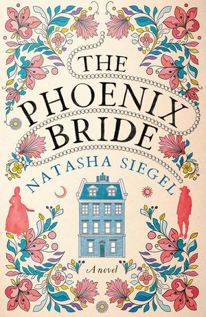 The Phoenix Bride by Natasha Siegel