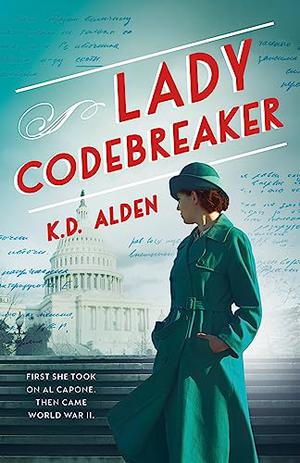 Lady Codebreaker by K.D. Alden