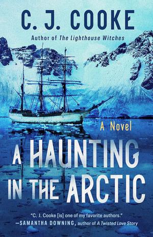 A Haunting in the Arctic by C.J. Cooke