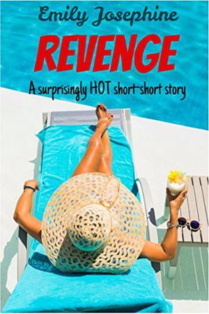 Revenge by Emily Josephine