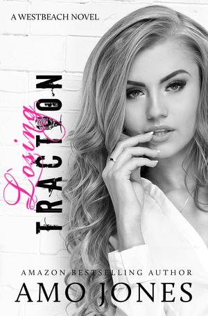 Losing Traction (Westbeach #1)