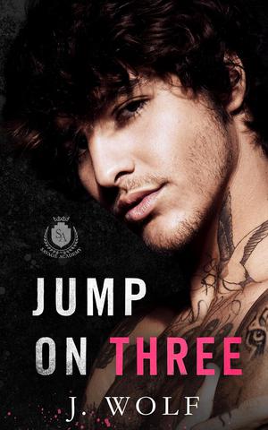 Jump on Three (Savage Academy #3)