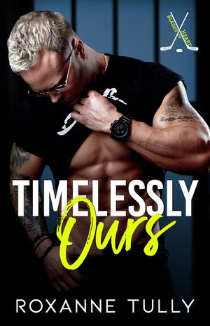 Timelessly Ours by Roxanne Tully