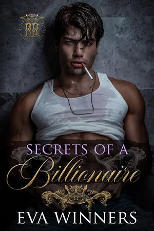 Secrets of a Billionaire (Billionaire Kings #3)