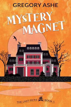 Mystery Magnet (The Last Picks #1)
