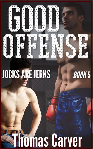 Good Offense (Jocks Are Jerks #5)