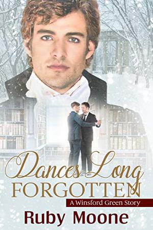 Dances Long Forgotten (Winsford Green #1)