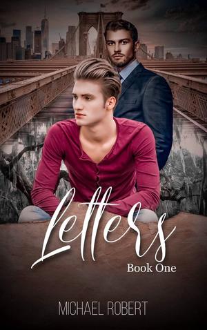 Letters Book One by Michael Robert