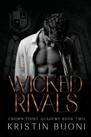 Wicked Rivals by Kristin Buoni