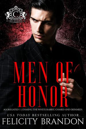 Men of Honor: Aggregated 1 by Felicity Brandon