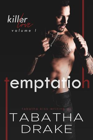Temptation (Killer Love #1-4)