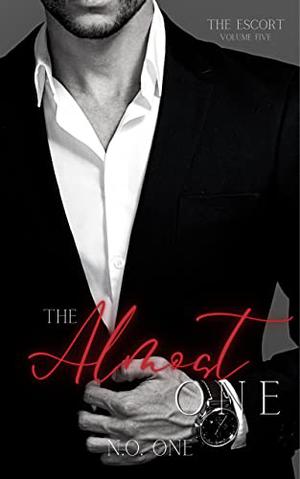 The Almost One (The Escort #5)