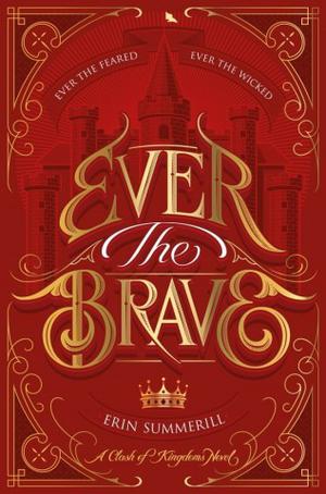 Ever the Brave (Clash of Kingdoms #2)