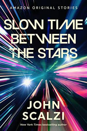 Slow Time Between the Stars (The Far Reaches #6)