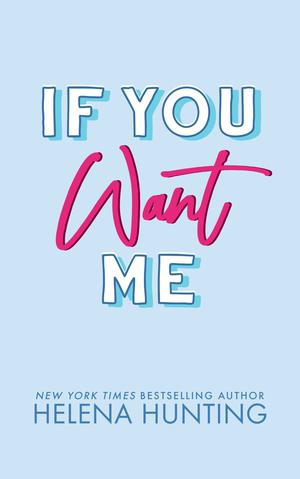 If You Want Me (Toronto Terror #2)
