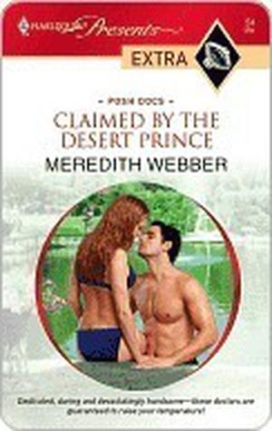 Claimed By The Desert Prince by Meredith Webber