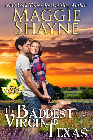 The Baddest Virgin in Texas by Maggie Shayne