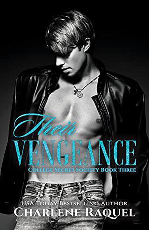 Their Vengeance by Charlene Raquel