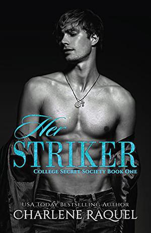Her Striker by Charlene Raquel