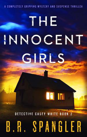 The Innocent Girls (Detective Casey White #2)