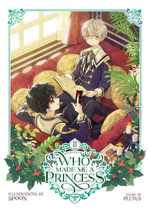 Who Made Me a Princess Vol. 2 (Who Made Me a Princess #2)