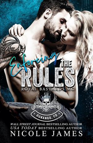 Enforcing the Rules by Nicole James