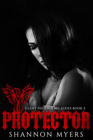 Protector (Silent Phoenix MC #2)