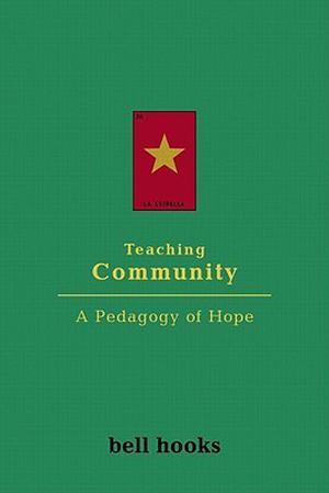 Teaching Community by bell hooks